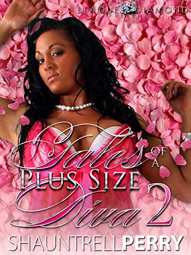 Tales of a Plus Size Diva 2