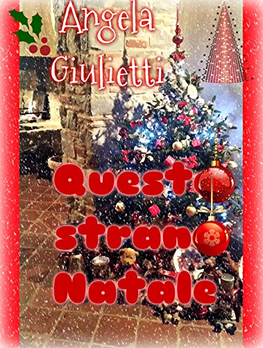 Questo strano Natale (Italian Edition)