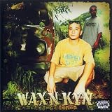 WAX-N-KYN!