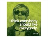 I think everybody should like everybody by Andy Warhol,14 in. x 11 in.