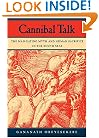 Cannibal Talk: The Man-Eating Myth and Human Sacrifice in the South Seas