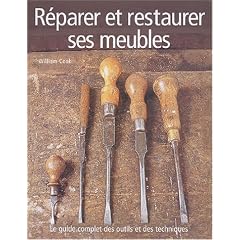 R�parer et restaurer ses meubles