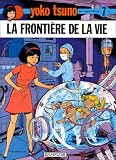 Revue Dupuis  / Yoko Tsuno, tome 7 : La frontière de la vie