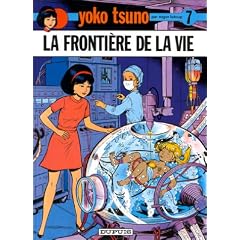 Yoko Tsuno, tome 7 : La fronti�re de la vie