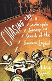 More details of book titled: Chasing Che: A Motorcycle Journey in Search of the Guevara Legend