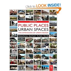 Public Places Urban Spaces: The Dimensions of Urban Design