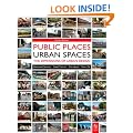 Public Places Urban Spaces: The Dimensions of Urban Design