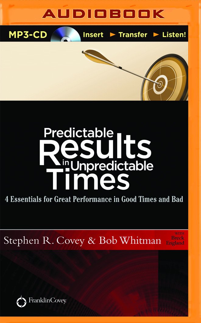 Amazon.com: Predictable Results in Unpredictable Times: 4 ...