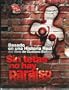 SIN TETAS NO HAY PARAISO PK OF 6 DVDS
