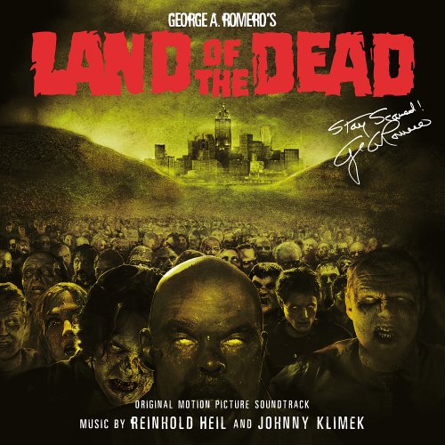 Land of the Dead Johnny Klimek Reinhold Heil