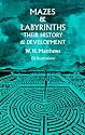 Mazes and Labyrinths