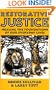Restorative Justice: Healing the Foundations of Our Everyday Lives