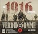 The 1916 Experience: Verdun and the Somme (Imperial War Museum)