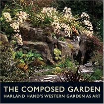 The Composed Garden: Harland Hand's Western Garden as Art
