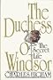 The Duchess of Windsor: The Secret Life