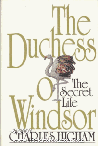 The Duchess of Windsor: The Secret Life