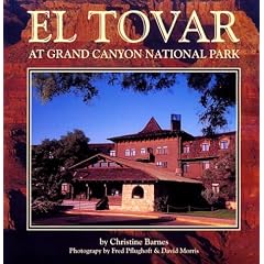El Tovar at Grand Canyon National Park (Great Lodges from the W.W.West)