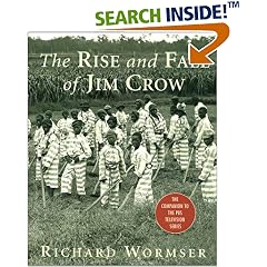 The Rise and Fall of Jim Crow