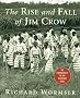 The Rise and Fall of Jim Crow The Rise and Fall of Jim Crow