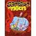 Samson et N�on, Tome 6 : La grande aventure