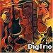 Dig Trio