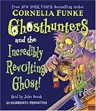 Ghosthunters #1: Ghosthunters and the Incredibly Revolting Ghost: Ghosthunters #1 (Ghosthunters)