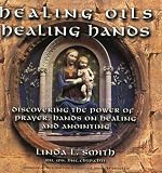 Healing Oils, Healing Hands