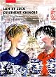 Lan et Lulu cuisinent chinois