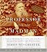 The Professor and the Madman: A Tale of Murder, Insanity, and the Making of the Oxford English Dictionary