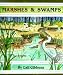 Gail Gibbons: Marshes & Swamps