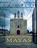 Churches of the Mayas