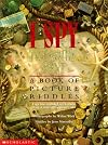 I Spy Treasure Hunt : A Book of Picture Riddles
