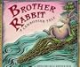 Brother Rabbit