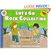 Let's Go Rock Collecting (Let's-Read-and-Find-Out Science 2)
