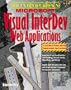 Build Your Own Microsoft Visual Interdev Web Applications