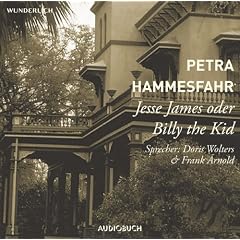 Jesse James oder Billy the Kid - CD . Lesung mit zwei Erz�hlungen