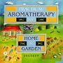 Practical Aromatherapy / Home Garden Decoder