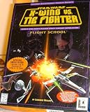 Star Wars X-wing Vs. Tie Fighter FLIGHT SCHOOL