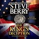 The King's Deception: A Cotton Malone Novel, Book 8
