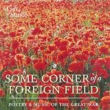 Books : Some Corner of a Foreign Field: Poetry and Music of the Great War