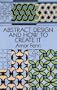 Abstract Design and How to Create It