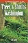 Trees and Shrubs of Washington