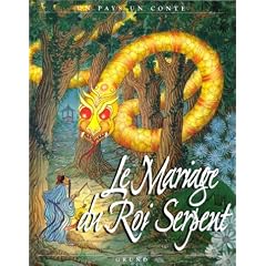 Le mariage du roi serpent