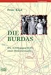 Die Burdas: Die Aufstiegsgeschichte einer Mediendynastie: Die Austiegsgeschichte einer Mediendynastie