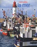 Conna�tre la mer