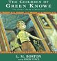 The Children of Green Knowe [UNABRIDGED] (The Green Knowe Chronicles)