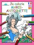 Je Colorie Marie-Antoinette