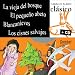 La vieja del bosque, El pequeno abeto, Blancanieves, Los cisnes salvajes (Caballo alado clasico + cd) (Spanish Edition)