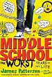 Middle School, The Worst Years of My Life