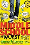 Middle School, the Worst Years of My Life